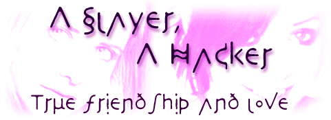 SlayerHacker + E N T E R